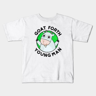 Goat Forth Young Man Cute Animal Pun Kids T-Shirt